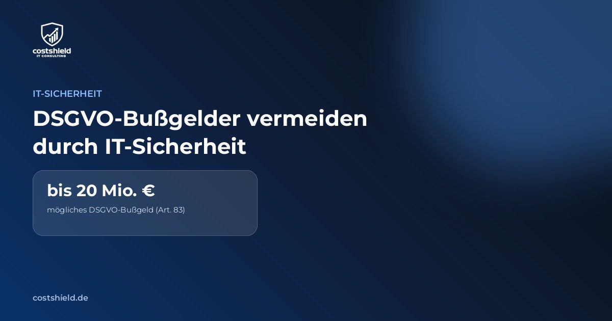 Symbolgrafik DSGVO-Bußgelder und IT-Sicherheit als Compliance-Baustein