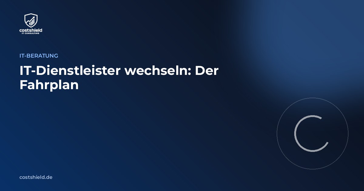 Symbolgrafik IT-Dienstleisterwechsel: Fahrplan für einen reibungslosen Übergang