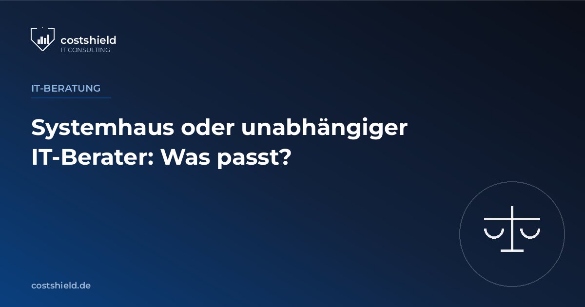 Waage als Symbol für die Abwägung zwischen IT-Systemhaus und unabhängigem IT-Berater